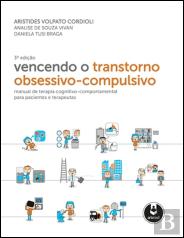 Vencendo o Transtorno Obsessivo-Compulsivo