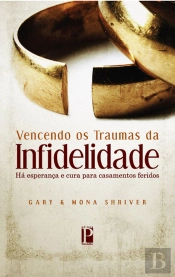 Vencendo Os Traumas Da Infidelidade