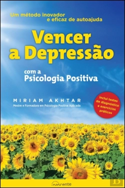 Bertrand.pt - Vencer a Depressão com a Psicologia Positiva