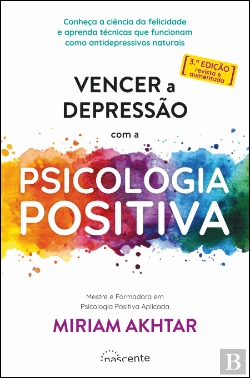 Bertrand.pt - Vencer a Depressão com a Psicologia Positiva