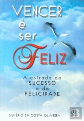 Vencer é Ser Feliz