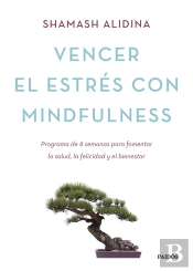 Vencer El Estrés Con Mindfulness