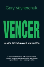 Vencer na vida fazendo o que mais gosta
