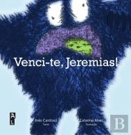 Venci-te, Jeremias!