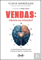 Vendas: Ciência ou Intuição?