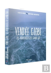 Vendee Globe - Les Derniers Aventuriers