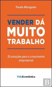 Vender Dá Muito Trabalho