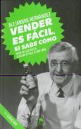 Vender Es Fácil, Si Sabe Cómo