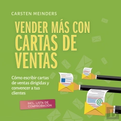 Bertrand.pt - Vender Más Con Cartas De Ventas: Cómo Escribir Cartas De Ventas Dirigidas Y Convencer A Tus Clientes - Incl. Lista De Comprobación