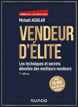 Bertrand.pt - Vendeur D'Élite : Les Techniques Et Secrets Dévoilés Des Meilleurs Vendeurs (7e Édition)