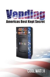 Vending America'S Best Kept Secret