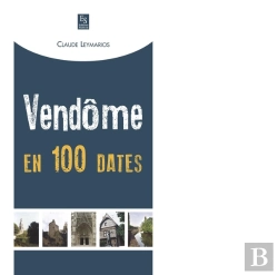 Bertrand.pt - Vendôme En 100 Dates