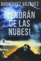 Vendrán De Las Nubes