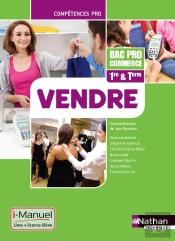Vendre 1ere/Terminale Bac Pro Commerce (Competences Pro) I-Manuel Livre+ Licence Eleve 2014