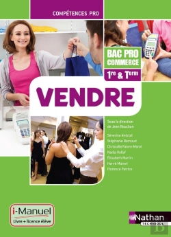 Bertrand.pt - Vendre 1ere/Terminale Bac Pro Commerce (Competences Pro) I-Manuel Livre+ Licence Eleve 2014