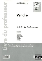 Vendre 1ere/Terminale Bac Pro Commerce (Competences Pro) Livre Du Professeur 2014