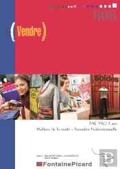 Vendre ; 1re Bac Pro ; Métiers De La Vente ; Livre Élève