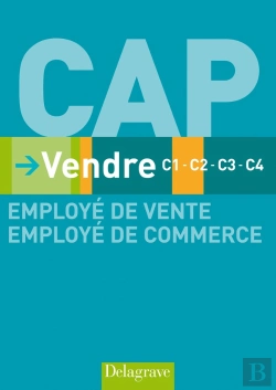 Bertrand.pt - Vendre ; C1-C2-C3-C4 ; Cap Employé De Vente/Employé De Commerce ; Livre De L'Élève (Édition 2009)