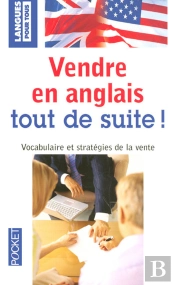 Vendre En Anglais Tout De Suite