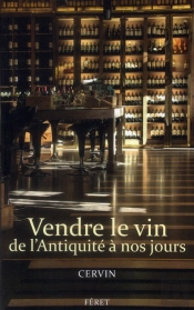Vendre Le Vin De L'Antiquite A Nos Jours