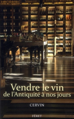 Bertrand.pt - Vendre Le Vin De L'Antiquite A Nos Jours
