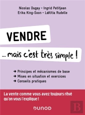 Vendre... Mais C'Est Très Simple !