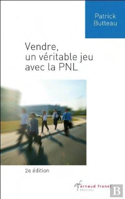 Bertrand.pt - Vendre, Un Véritable Jeu Avec La Pnl (2e Édition)
