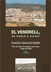 Vendrell, De Poble A Ciutat, El