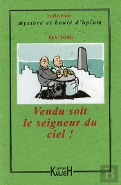 Vendu Soit Le Seigneur Du Ciel !