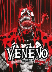 Veneno: Blanco, Negro Y Sangre