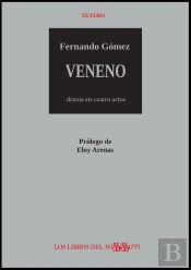 Veneno. Drama En Cuatro Actos