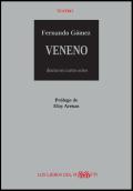 Veneno. Drama En Cuatro Actos