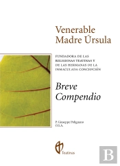 Venerable Madre Ursula. Teatinas  