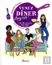 Venez Diner Chez Moi