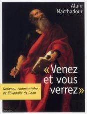 Venez Et Vous Verrez, Lire L'Evangile De Jean