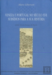 Veneza e Portugal no Século XVI: Subsídios Para a Sua História