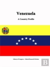 Venezuela: A Country Profile