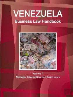 Bertrand.pt - Venezuela Business Law Handbook Volume 1 Strategic Information And Basic Laws