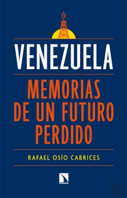 Bertrand.pt - Venezuela: Memorias De Un Futuro Perdido