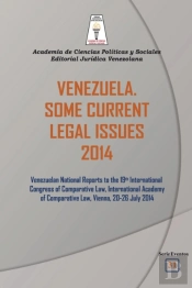 Venezuela. Some Current Legal Issues 2014