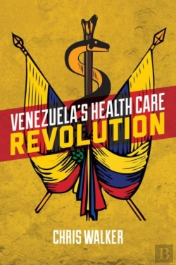 Bertrand.pt - Venezuela'S Health Care Revolution