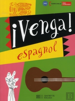 Bertrand.pt - Venga ; Terminale Séries Technologiques ; Livre De L'Élève (Édition 2008)