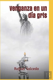 Venganza En Un Dia Gris