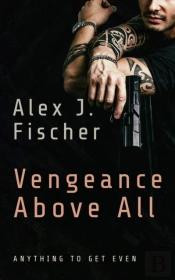 Vengeance Above All