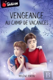 Vengeance Au Camp De Vacances
