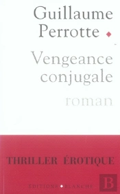 Vengeance Conjugale