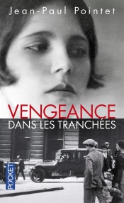 Vengeance Dans Les Tranchees