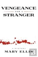 Vengeance For A Stranger