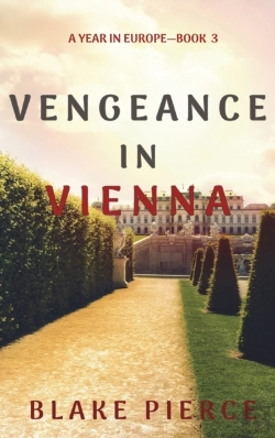 Bertrand.pt - Vengeance In Vienna (A Year In Europe-Book 3)