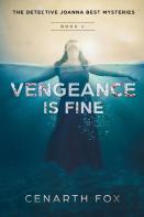 Vengeance Is Fine